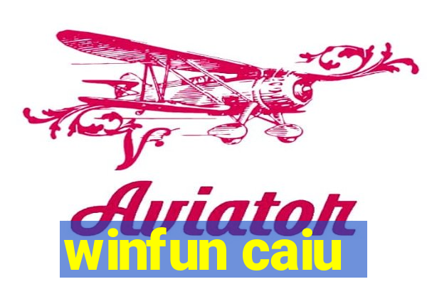 winfun caiu